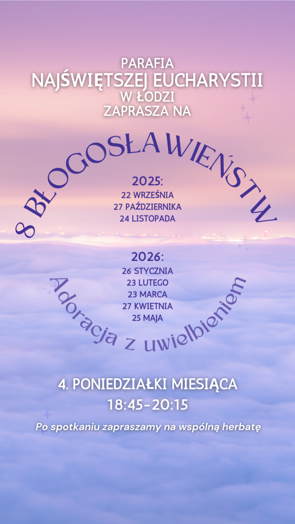 8 Błogosławieństw - Adoracja z uwielbieniem
