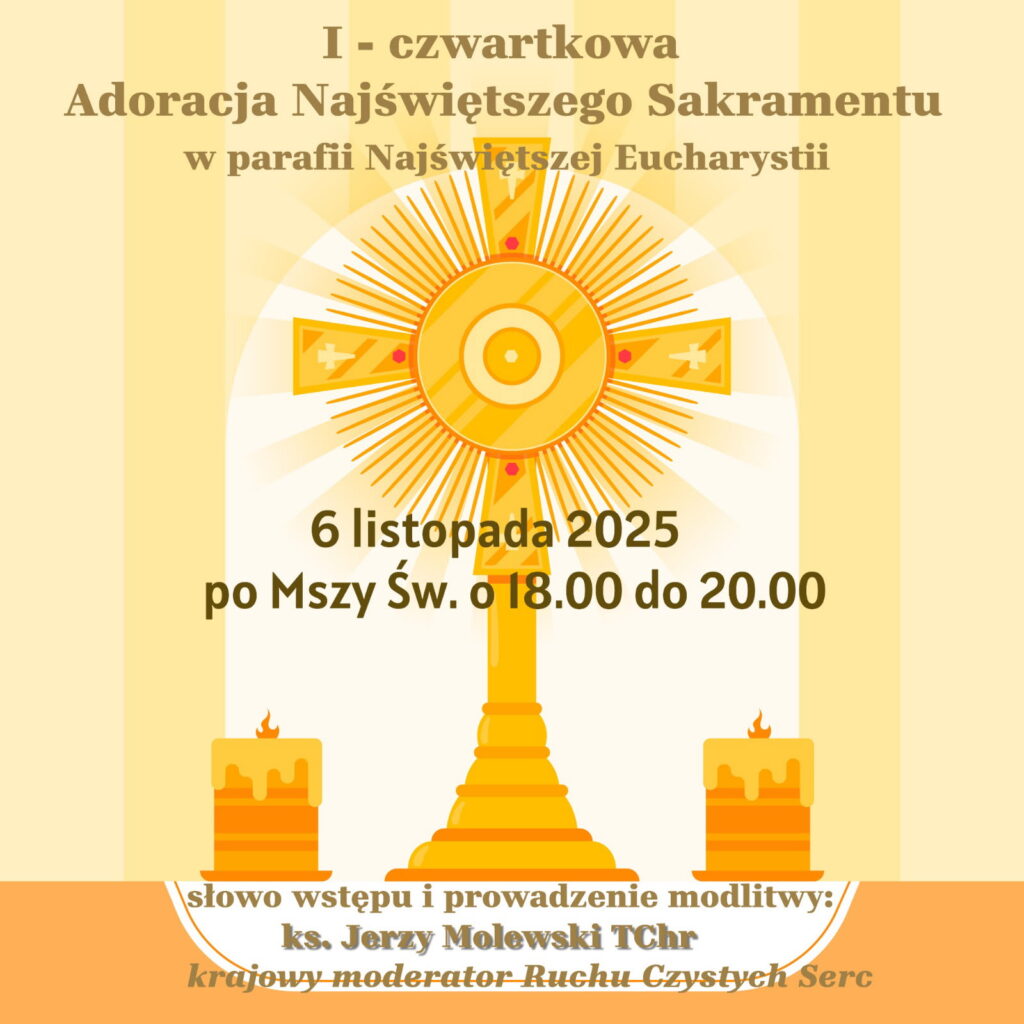 I czwartkowa Adoracja Najświętszego Sakramentu w parafii Najświętszej Eucharystii