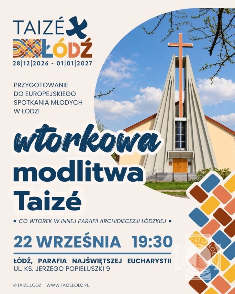 We wtorek 22 września o godz. 19.30 zapraszamy do naszej parafii na modlitwę kanonami z Taizé. Będziemy gościć braci ze Wspólnoty z Taizé i międzynarodowych wolontariuszy przygotowujących Europejskie Spotkanie Młodych w Łodzi.
