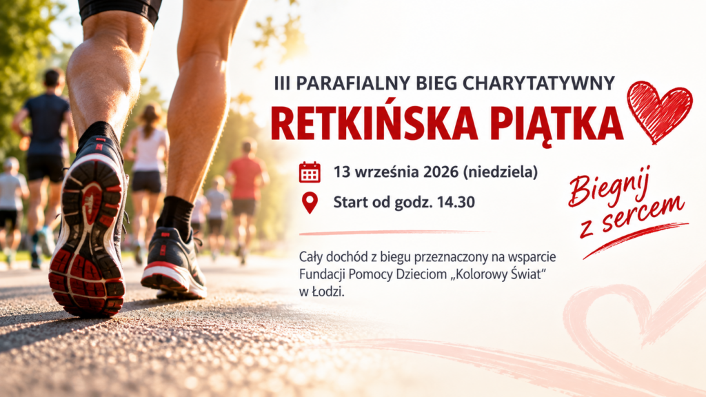 Dziękujemy za wspólne przeżycie III Parafialnego Biegu Charytatywnego „Retkińska Piątka”. Dzięki uczestnikom, wolontariuszom i darczyńcom udało się wesprzeć Fundację „Kolorowy Świat” kwotą 7938,13 zł.